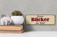 Holzschild Spruch 27x10cm bester Bäcker der Welt Arbeit