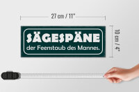 Holzschild Spruch 27x10cm Sägespäne Feenstaub des Mannes