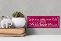 Holzschild Spruch 27x10cm ich bleibe zu Hause