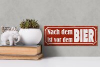 Holzschild Spruch 27x10cm nach dem ist vor dem BIER