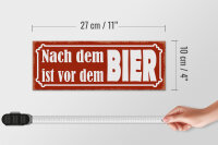 Holzschild Spruch 27x10cm nach dem ist vor dem BIER