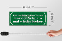 Holzschild Spruch 27x10cm fällt Bauer vom Trecker Schnaps