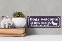 Holzschild Spruch 27x10cm Dogs welcome People tolerated