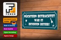 Holzschild Spruch 27x10cm besoffen war es besser