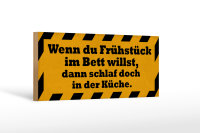 Holzschild Spruch 27x10cm Frühstück im Bett...