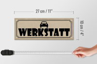 Holzschild Hinweis 27x10cm Auto Werkstatt graues Schild