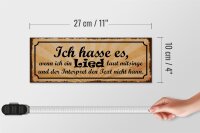 Holzschild Spruch 27x10cm ich hasse es wenn ich Lied laut