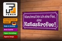 Holzschild Spruch 27x10cm ich bin eine Fee Katastrofee