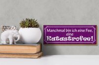 Holzschild Spruch 27x10cm ich bin eine Fee Katastrofee