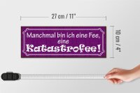 Holzschild Spruch 27x10cm ich bin eine Fee Katastrofee