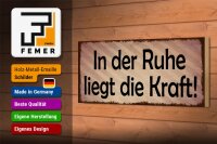 Holzschild Spruch 27x10cm in der Ruhe liegt die Kraft beige Schild