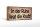 Holzschild Spruch 27x10cm in der Ruhe liegt die Kraft beige Schild