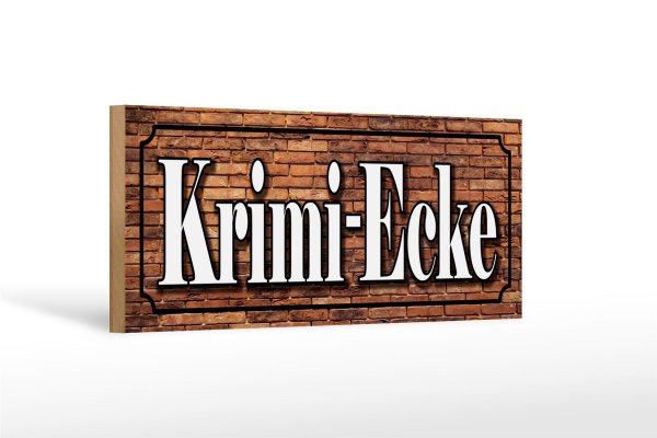 Holzschild Hinweis 27x10cm Krimi-Ecke