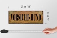Holzschild Hinweis 27x10cm Vorsicht Hund