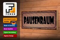 Holzschild Hinweis 27x10cm Pausenraum