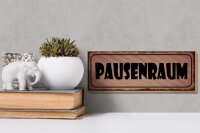Holzschild Hinweis 27x10cm Pausenraum