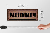 Holzschild Hinweis 27x10cm Pausenraum