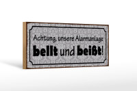 Holzschild Hinweis 27x10cm Achtung Alarmanlage bellt...