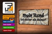Holzschild Spruch 27x10cm mein Hund ist cooler als deiner