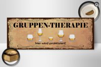 Holzschild Spruch 27x10cm Bier Gruppen Therapie hier wird