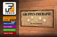 Holzschild Spruch 27x10cm Bier Gruppen Therapie hier wird