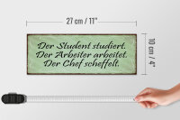Holzschild Spruch 27x10cm Student Arbeiter Chef