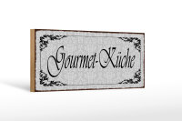Holzschild Hinweis 27x10cm Gourmet - Küche...