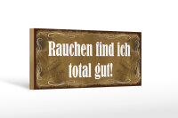 Holzschild Spruch 27x10cm Rauchen find ich total gut Totenschädel