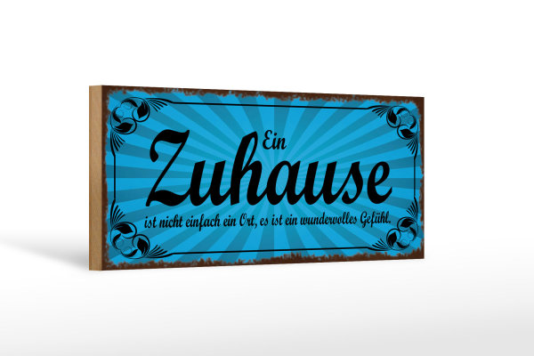 Holzschild Spruch 27x10cm Zuhause ist wundervolles Gefühl