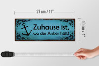 Holzschild Spruch 27x10cm Zuhause ist wo der Anker hält