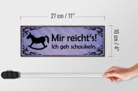 Holzschild Spruch 27x10cm mir reicht`s ich geh schaukeln
