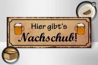 Holzschild Spruch 27x10cm Bier gibt es Nachschub