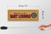 Holzschild Hinweis 27x10cm welcome to the Dart Lounge