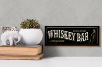Holzschild Hinweis 27x10cm Whiskey Bar sit long sip slow