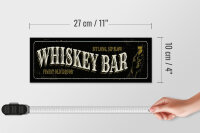 Holzschild Hinweis 27x10cm Whiskey Bar sit long sip slow