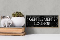 Holzschild Hinweis 27x10cm Gentelmen`s Lounge Männer