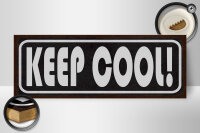 Holzschild Spruch 27x10cm Keep cool