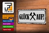 Holzschild Spruch 27x10cm Glück auf Hammer Bergbau