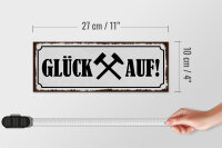 Holzschild Spruch 27x10cm Glück auf Hammer Bergbau