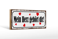 Holzschild Spruch 27x10cm mein Herz gehört dir Herz
