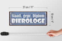 Holzschild Spruch 27x10cm staatlich geprüfter Diplom Bierologe Bier