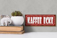 Holzschild Hinweis 27x10cm Kaffee Ecke