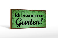 Holzschild Spruch 27x10cm ich liebe meinen Garten