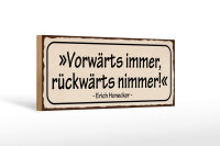 Holzschild Spruch 27x10cm vorwärts immer rückwärts nimmer