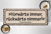 Holzschild Spruch 27x10cm vorwärts immer rückwärts nimmer