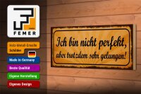 Holzschild Spruch 27x10cm ich bin nicht perfekt aber sehr