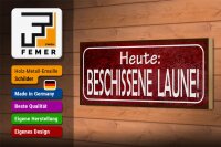 Holzschild Hinweis 27x10cm Heute beschissene Laune