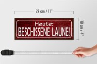 Holzschild Hinweis 27x10cm Heute beschissene Laune