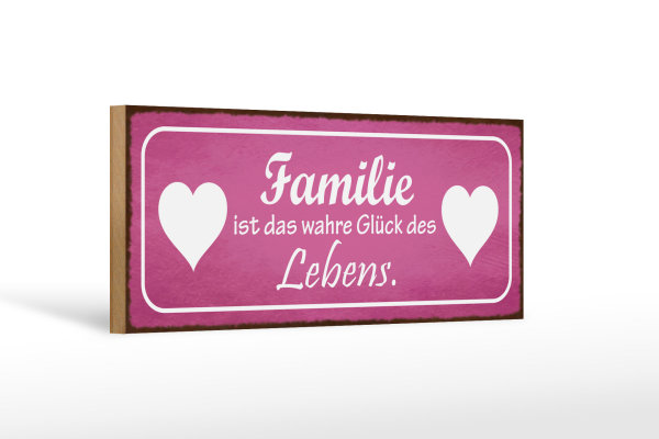 Holzschild Spruch 27x10cm Familie ist wahre Glück Herz