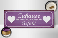 Holzschild Spruch 27x10cm Zuhause kein Ort sondern Gefühl
